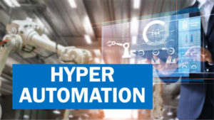 Hyper-Automation